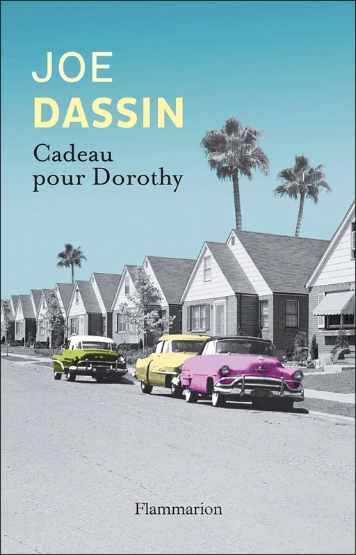 Cadeau pour Dorothy - Joe Dassin - Flammarion