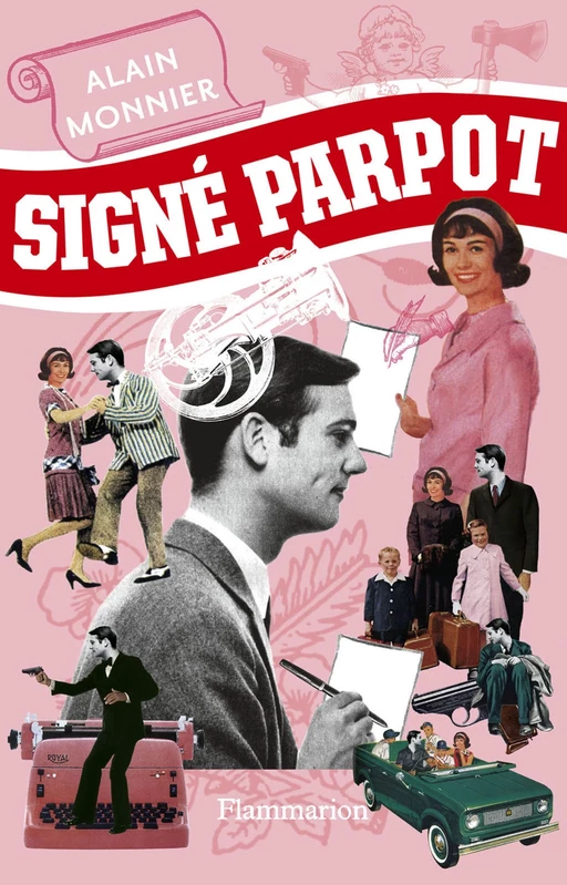 Signé Parpot - Alain MONNIER - Flammarion