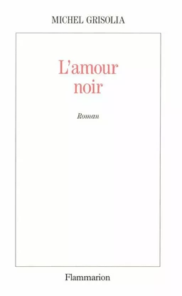 L'amour noir