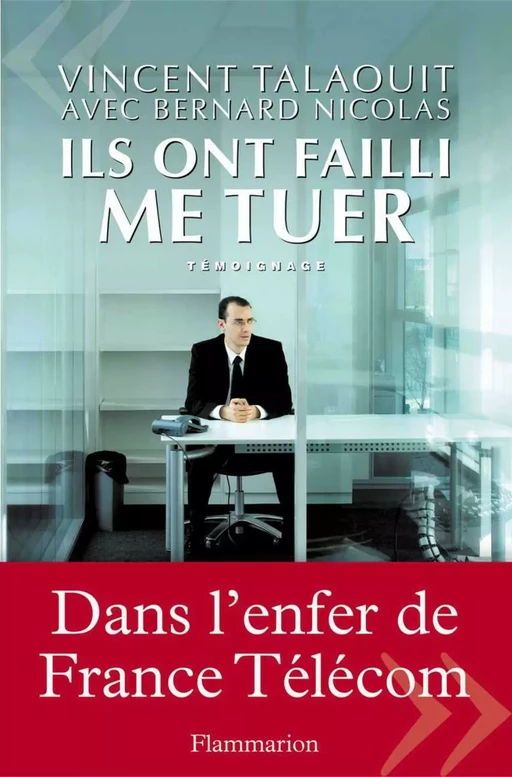 Ils ont failli me tuer - Vincent Talaouit, Bernard Nicolas - Flammarion