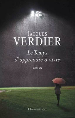 Le Temps d'apprendre à vivre