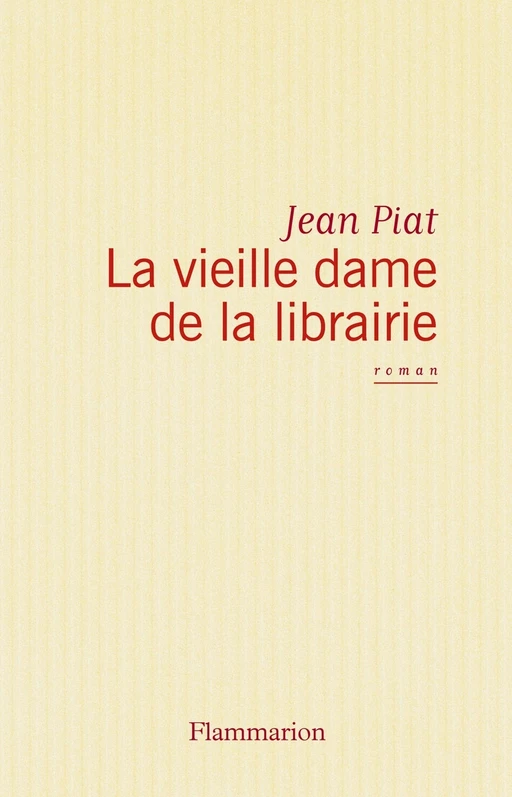 La Vieille Dame de la librairie - Jean Piat - Flammarion