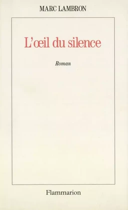 L'œil du silence