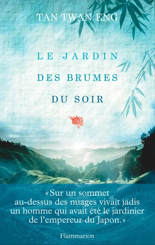 Le jardin des brumes du soir - Tan Twan Eng - Flammarion