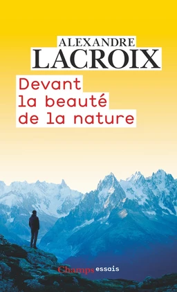 Devant la beauté de la nature