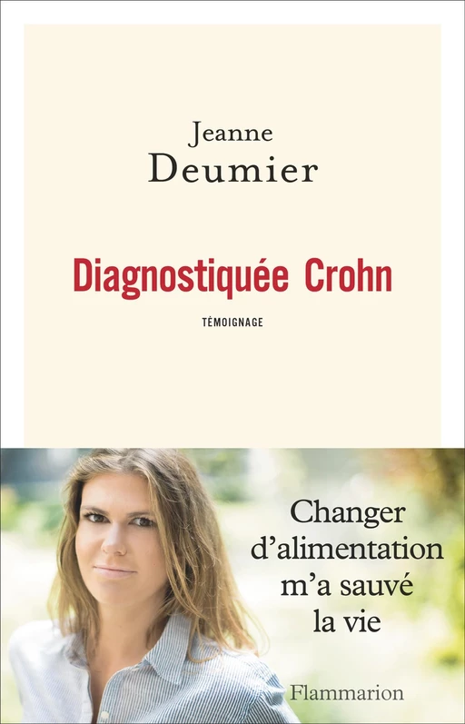 Diagnostiquée Crohn - Jeanne Deumier, Olivia Karam - Flammarion