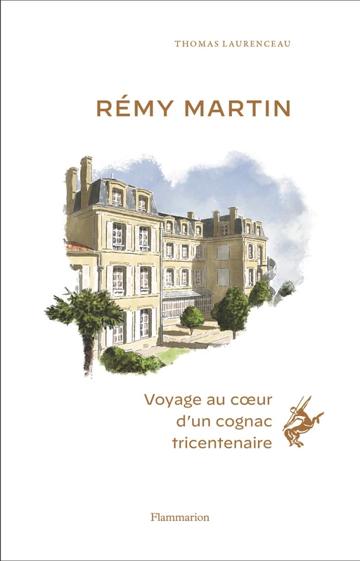 Rémy Martin - Thomas Laurenceau - Flammarion