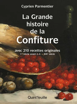 La grande histoire de la confiture