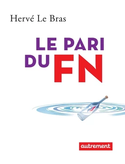 Le pari du FN