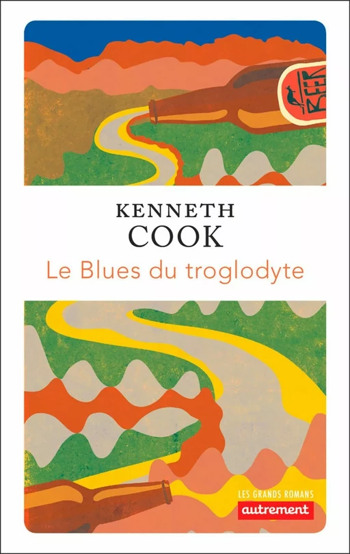 Le Blues du troglodyte - Kenneth Cook - Autrement