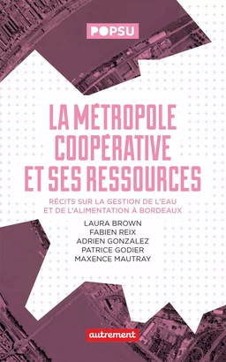 La Métropole coopérative et ses ressources