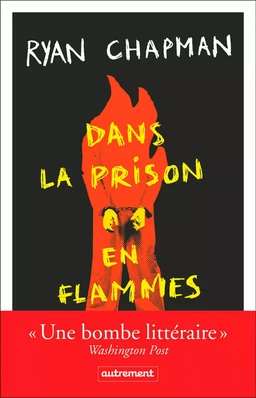 Dans la prison en flammes