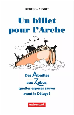 Un billet pour l’Arche