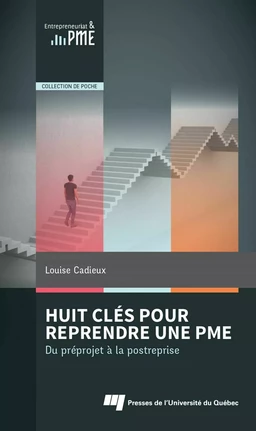 Huit clés pour reprendre une PME