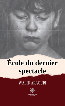 École du dernier spectacle