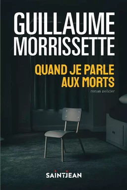 Quand je parle aux morts, n. éd.