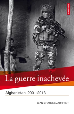 La Guerre inachevée