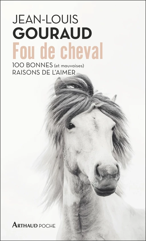 Fou de cheval - Jean-Louis Gouraud - Arthaud