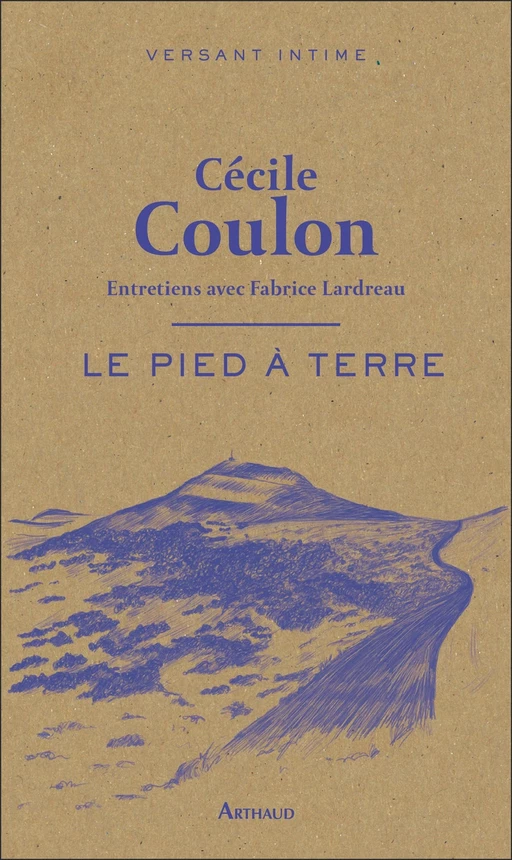 Le Pied à terre - Cécile Coulon - Arthaud