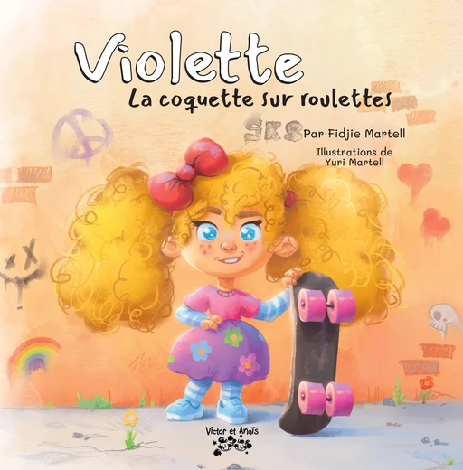 Violette La coquette sur roulettes - Fidjie Martell - Les éditions Victor et Anaïs