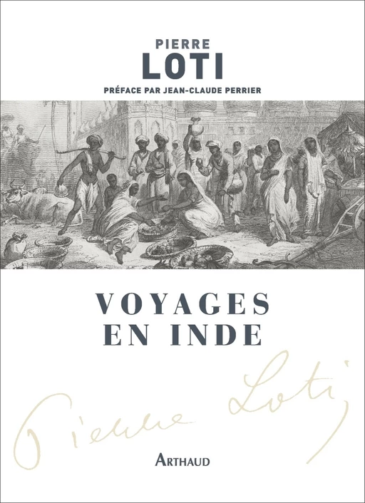 Voyages en Inde - Pierre Loti - Arthaud