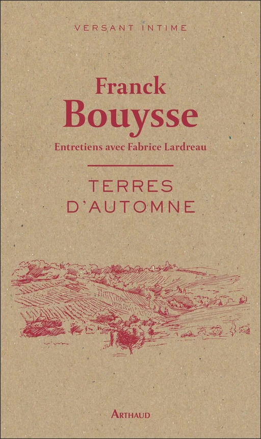 Terres d'automne - Franck Bouysse, Fabrice Lardreau - Arthaud