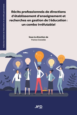 Récits professionnels de directions d’établissement d’enseignement et recherches en gestion de l’éducation