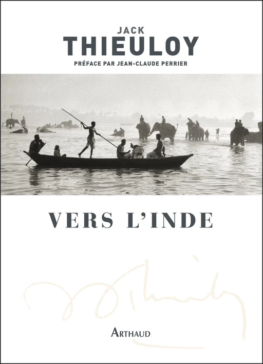 Vers l'Inde - Jack Thieuloy - Arthaud