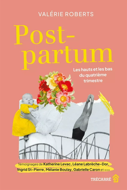 Post-partum - Valérie Roberts - Trécarré