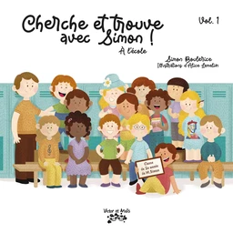 Cherche et trouve avec Simon Boulerice ! À l'école