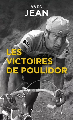 Les victoires de Poulidor