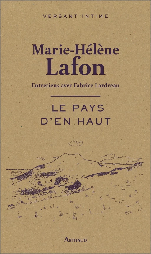 Le pays d'en haut - Marie-Hélène Lafon - Arthaud