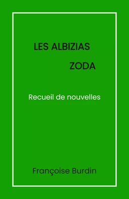 Les Albizias Zoda