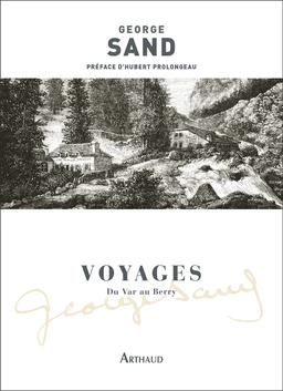 Voyages - Du Var au Berry