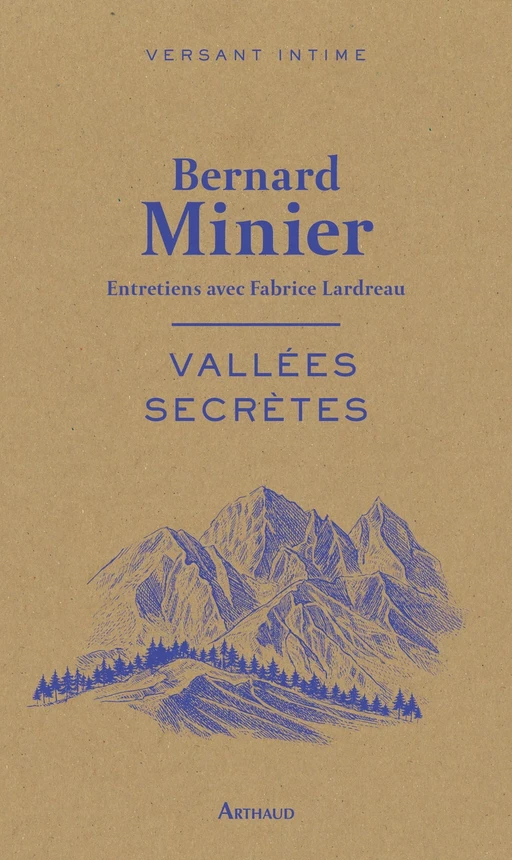 Vallées secrètes - Bernard Minier, Fabrice Lardreau - Arthaud