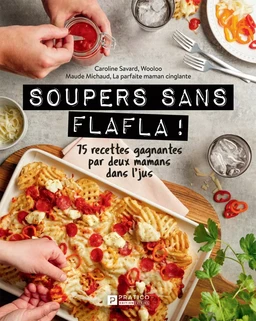 Soupers sans flafla !