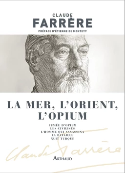 La mer, l'Orient, l'opium