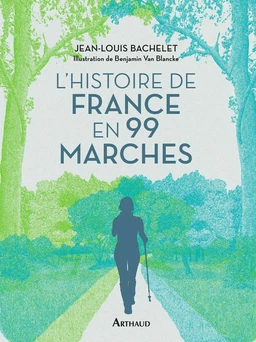 Histoire de France en 99 marches