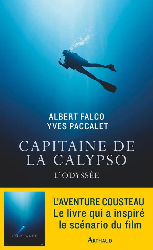 Capitaine de la Calypso. L'Odyssée - Albert Falco, Yves Paccalet - Arthaud