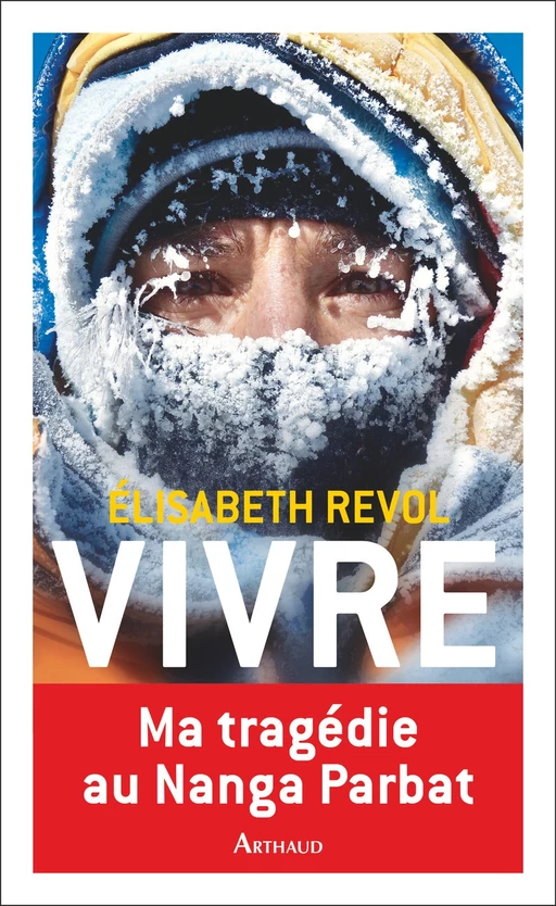 Vivre - Élisabeth Revol - Arthaud