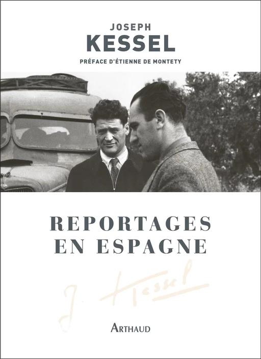 Reportages en Espagne - Joseph Kessel - Arthaud