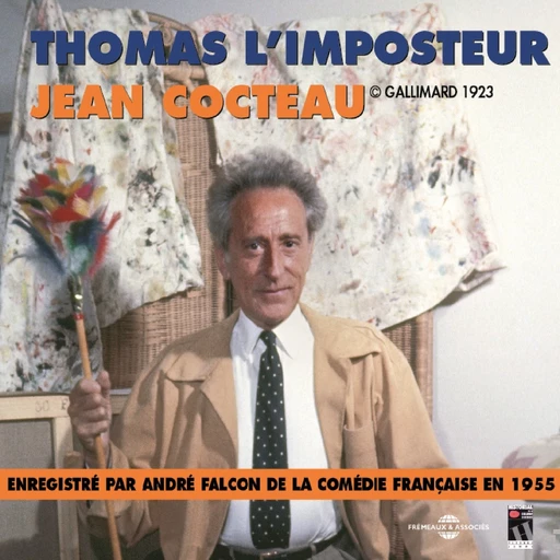 Thomas l'imposteur - Jean Cocteau - Frémeaux & Associés