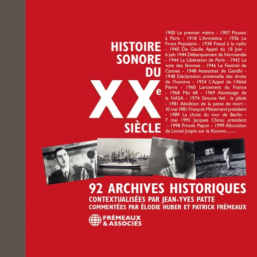 Histoire sonore du XXe siècle -  Collectif - Frémeaux & Associés