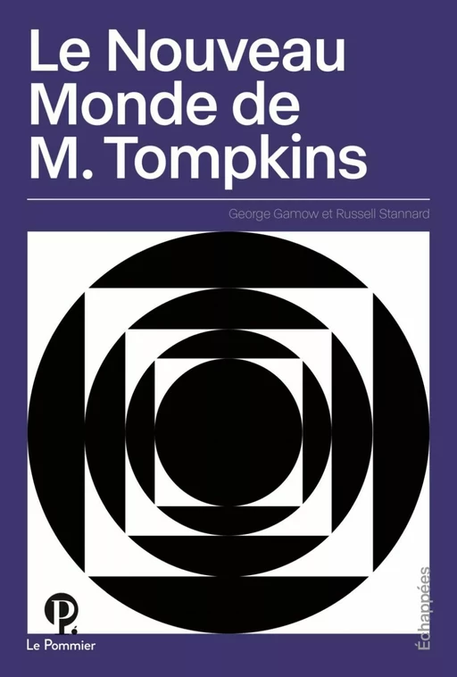 Le Nouveau Monde de M. Tompkins - George Gamow, Russell Stannard - Humensis