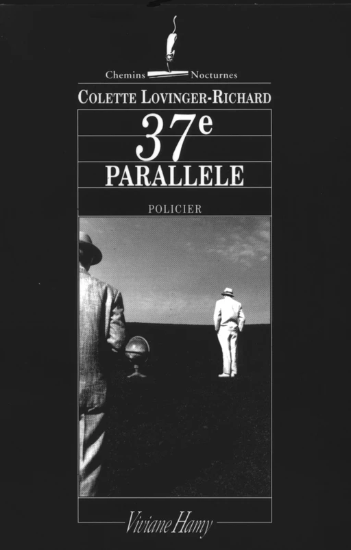 37e parallèle - Colette Lovinger-Richard - Viviane Hamy