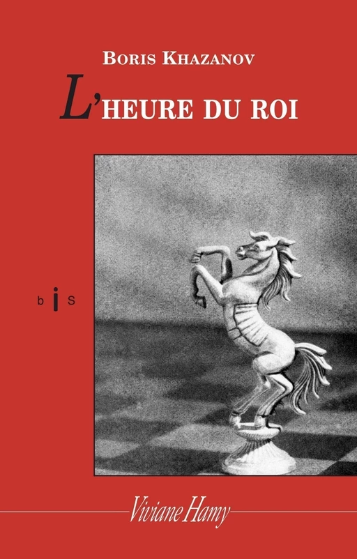 L'Heure du roi - Boris Khazanov - Viviane Hamy