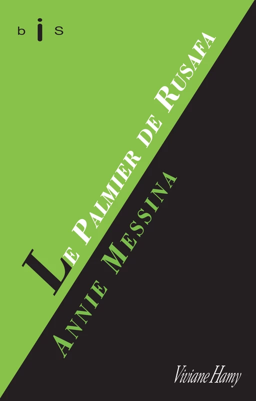 Le Palmier de Rusafa - Annie Messina - Viviane Hamy