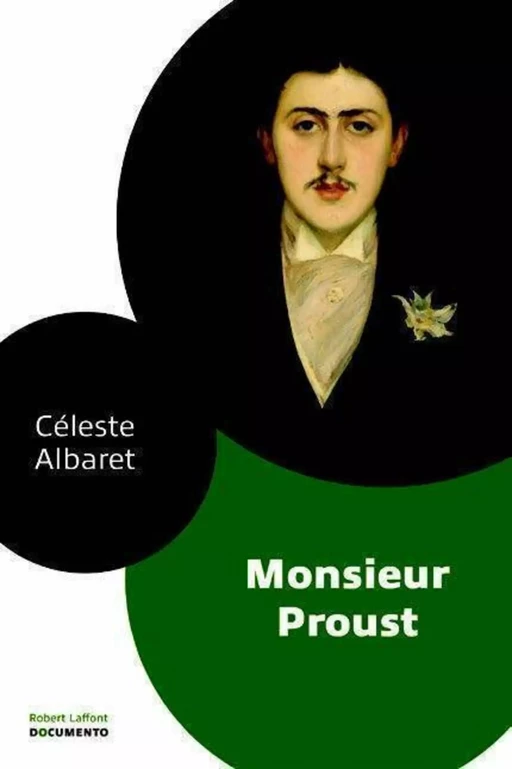 Monsieur Proust - Céleste Albaret - Groupe Robert Laffont