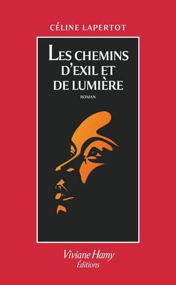 Les Chemins d'exil et de lumière