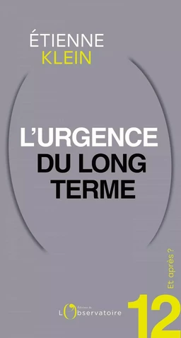 Et après ? #12 L'urgence du long terme